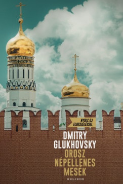 Glukhovsky Dmitry - Dmitry Glukhovsky - Orosz npellenes mesk