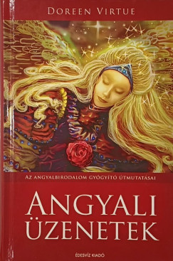 Doreen Virtue - Angyali �zenetek