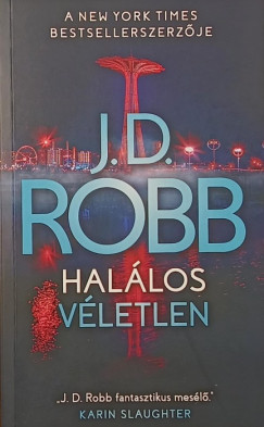 J.D. Robb - Hal�los v�letlen