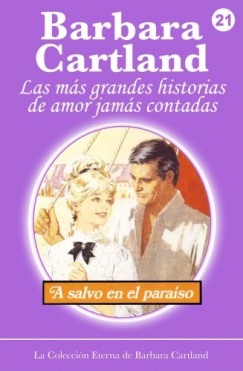 Barbara Cartland - A Salvo en el Para�so