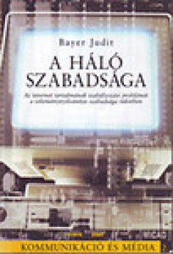 Bayer Judit - A háló szabadsága