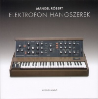 Mandel Rbert - Elektrofon hangszerek