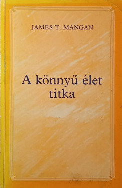 James T. Mangan - A knny let titka