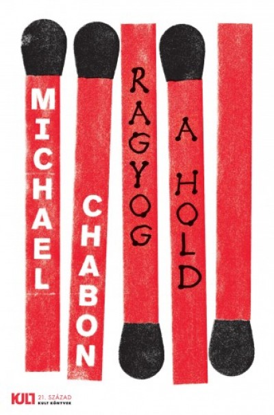 Michael Chabon - Chabon Michael - Ragyog a hold