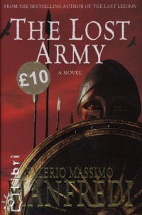 Valerio Massimo Manfredi - The Lost Army