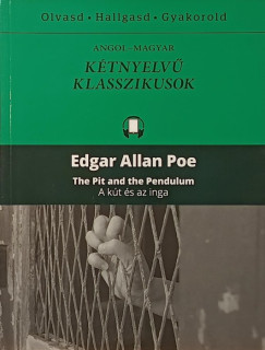 Edgar Allan Poe - The Pit and the Pendulum - A kt s az inga