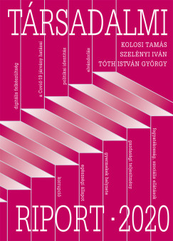 Kolosi Tams - Szelnyi Ivn - Tth Istvn Gyrgy - Trsadalmi riport - 2020