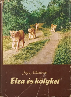 Joy Adamson - Elza és kölykei