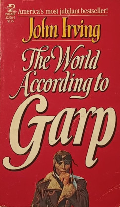 John Irving - The World According to Garp