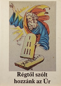 Bajtai Zsigmond - Rgtl szlt hozznk az r - szvetsg