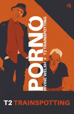 Irvine Welsh - Porn