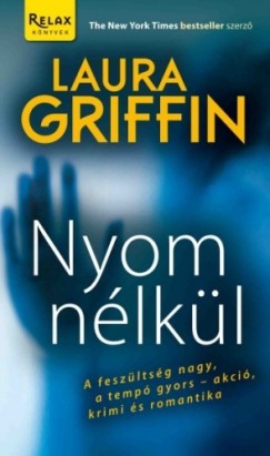 Laura Griffin - Griffin Laura - Nyom nlkl