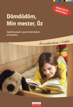 D�md�d�m, Min mester, �z - Gyermekirodalom
