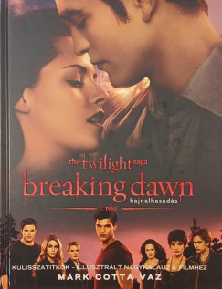 Mark Cotta Vaz - Breaking Dawn Part 1. - Hajnalhasad�s