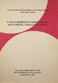 A magyarországi nemzetiségek kulturális, tudati jellemzői