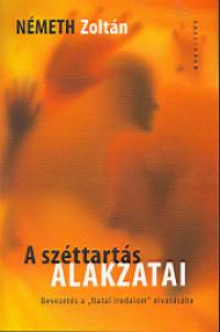 Nmeth Zoltn - A szttarts alakzatai