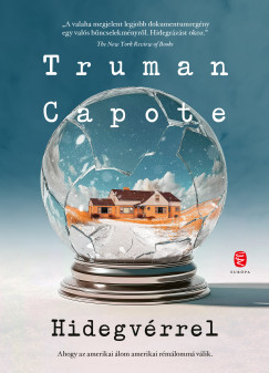 Truman Capote - Hidegv�rrel