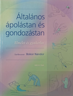 Bokor Nndor   (Szerk.) - ltalnos polstan s gondozstan