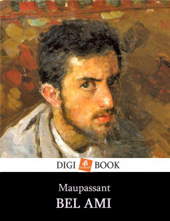 Guy De Maupassant - Bel Ami