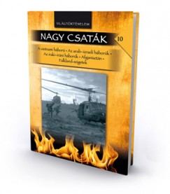 Jay Akhtar - Cskvry Ferenc   (Szerk.) - Nagy csatk 10. ktet