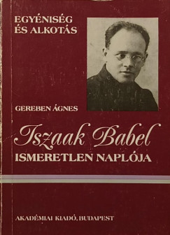 Gereben gnes - Iszaak Babel ismeretlen naplja