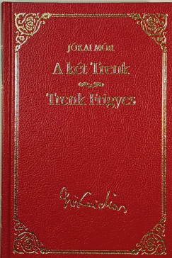 Jkai Mr - A kt Trenk - Trenk Frigyes