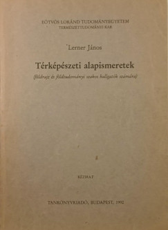 Lerner Jnos - Trkpszeti alapismeretek