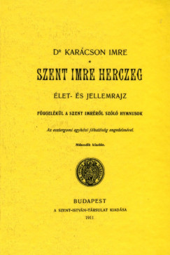 Karcson Imre - Szent Imre herczeg. let- s jellemzrajz