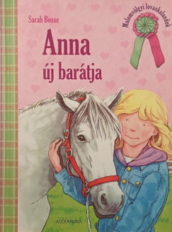 Sarah Bosse - Anna új barátja