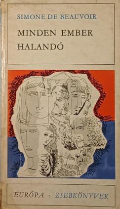Simone De Beauvoir - Minden ember haland