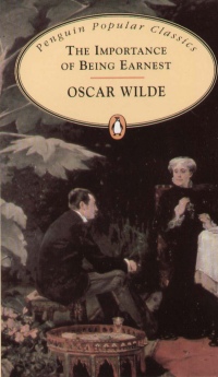 Oscar Wilde - Importance of Being Earnest