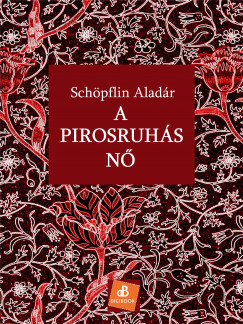 Schpflin Aladr - A pirosruhs n