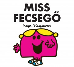 Roger Hargreaves - Miss Fecseg