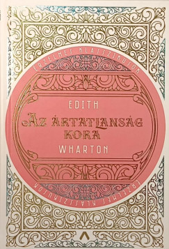 Edith Wharton - Az rtatlansg kora