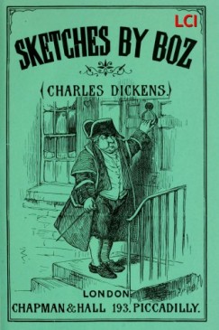 Charles Dickens - Sketches by Boz