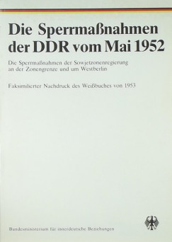 Die Sperrmanahmen der DDR vom Mai 1952