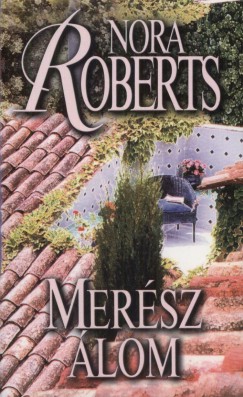 Nora Roberts - Mersz lom