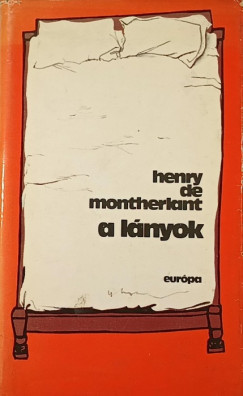 Henry De Montherlant - A lnyok