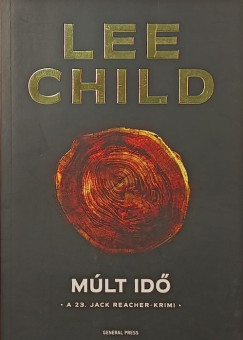 Lee Child - Múlt idő