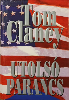 Tom Clancy - Utols� parancs
