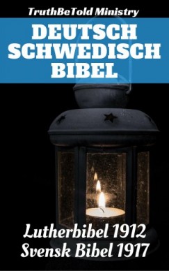 Martin Truthbetold Ministry Joern Andre Halseth - Deutsch Schwedisch Bibel