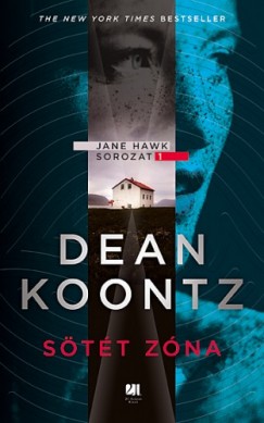 R. Koontz Dean - Dean Koontz - Stt zna - Jane Hawk sorozat 1.