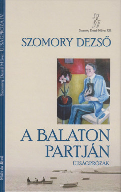 Szomory Dezs - A Balaton partjn