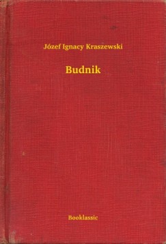 Jzef Ignacy Kraszewski - Budnik