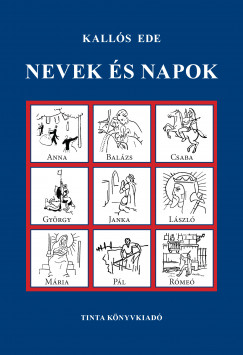 Kalls Ede - Nevek s napok