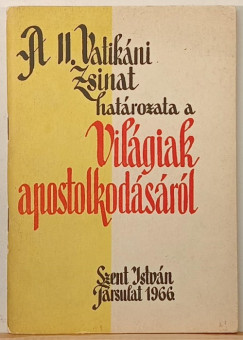 Határozat a világiak apostolkodásáról