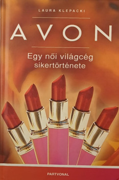 Laura Klepacki - Avon - Egy női világcég sikertörténete