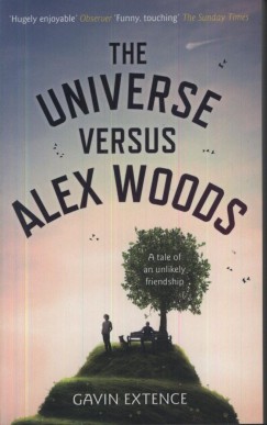 Gavin Extence - The Universe Versus Alex Woods