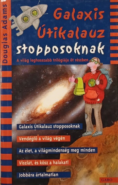 Douglas Adams - Galaxis tiakaluz stopposoknak