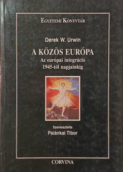 Derek W. Urwin - A k�z�s Eur�pa
